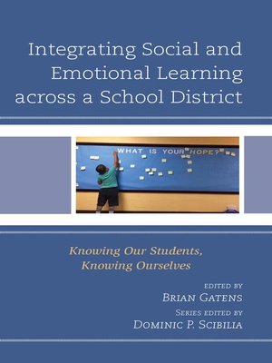 cover image of Integrating Social and Emotional Learning across a School District